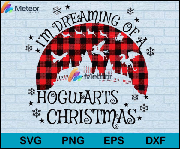 I'm dreaming of a hogwarts christmas svg, Christmas svg, png, dxf, eps digital file CRM1111201L