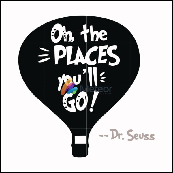 Oh the places you'll go svg, png, dxf, eps file DR00082