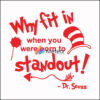 Why fit in when you were born to standout svg, png, dxf, eps file DR00030