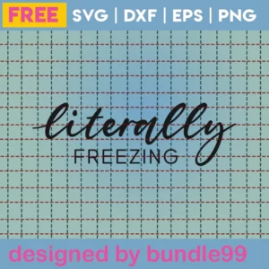 Free Literally Freezing Svg