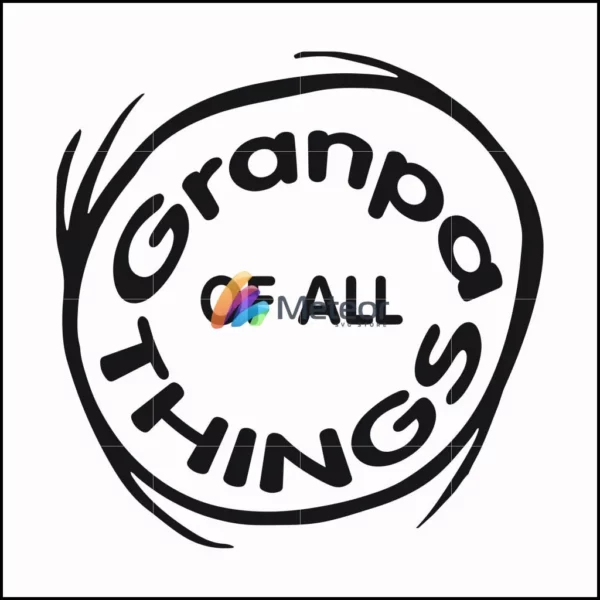 Granpa of all things svg, png, dxf, eps file DR000156