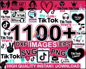 New-updated 1100+ Tik tok svg bundle for cricut and silhouette dxf, png, eps