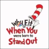 Why fit in when you were born to stand out svg, png, dxf, eps file DR00012