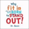 Why fit in when you were born to stand out svg, png, dxf, eps file DR00093