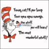 Young cat! If you keep your eyes open enough, oh, the stuff you will learn the most wonderful stuff svg, png, dxf, eps file DR00055