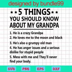 5 Things You Should Know About My Grandpa, Happy Fathers Day