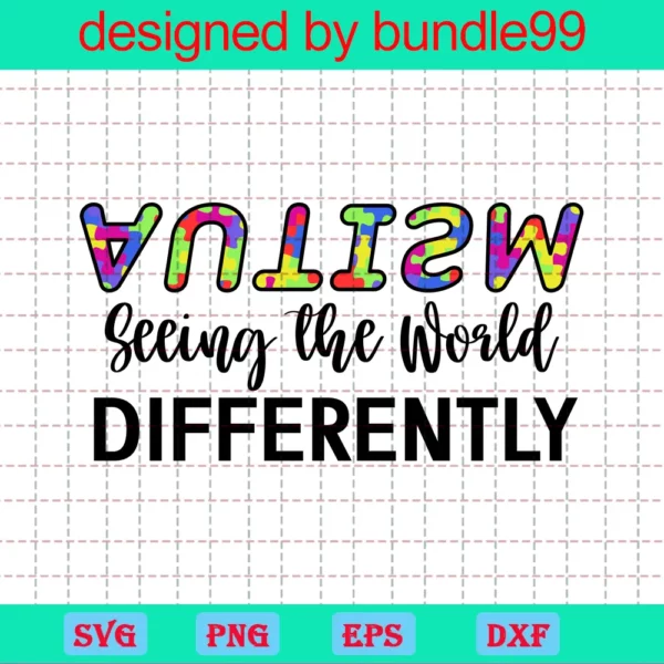 Autism Seeing The World Differently Svg, Autism Svg, World Differently Svg