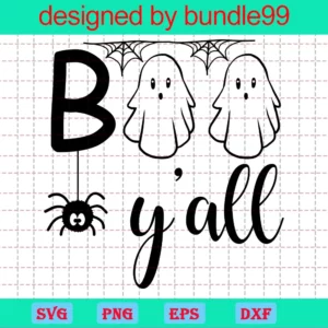 Boo Y'All Svg, Boo Svg, Hey Boo Svg, Halloween Shirt Svg, Spooky Shirt Svg, Halloween Svg, Kids Halloween Svg, Ghost Svg, Png, Dxf Files