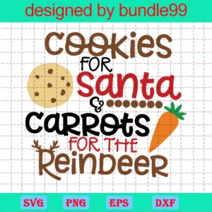 Cookies For Santa Carrots For The Reindeer, Kids Christmas