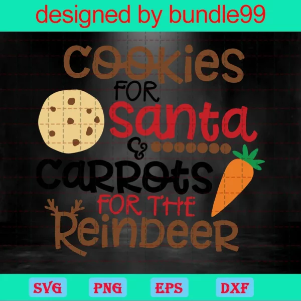 Cookies For Santa Carrots For The Reindeer, Kids Christmas Invert