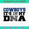 Cowboys It'S In My Dna, Nfl Sport, Nfl Football, Nfl Fan