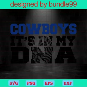 Cowboys It'S In My Dna, Nfl Sport, Nfl Football, Nfl Fan Invert