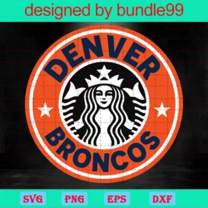 Denver Broncos Starbucks Logo Cup Wrap Svg, Starbucks Cup For Cricut & Silhouette, Football Fan Love Invert
