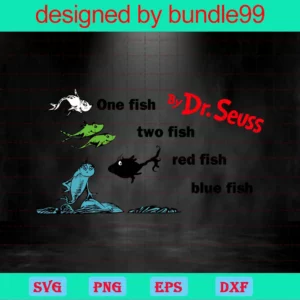 Fish Bundle, 1 Fish, Two Fish, Red Fish, Blue Fish, Cat In The Hat Invert