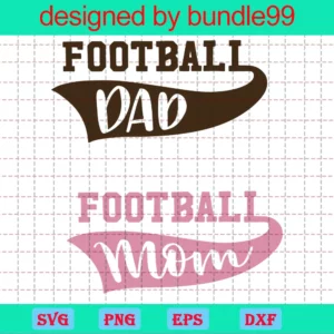Football Dad Svg, Football Mom Svg, Football Father Svg, Football Mother Svg, Football Svg, Dad Svg, Mom Svg