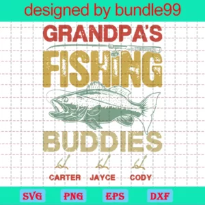 Grandpas Fishing Buddies, Grandpa, Fish Vector, Happy Fathers Day
