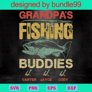 Grandpas Fishing Buddies, Grandpa, Fish Vector, Happy Fathers Day Invert