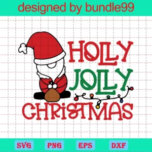 Have A Holly Jolly Christmas, Clip Art, Cut File, Sublimation Design