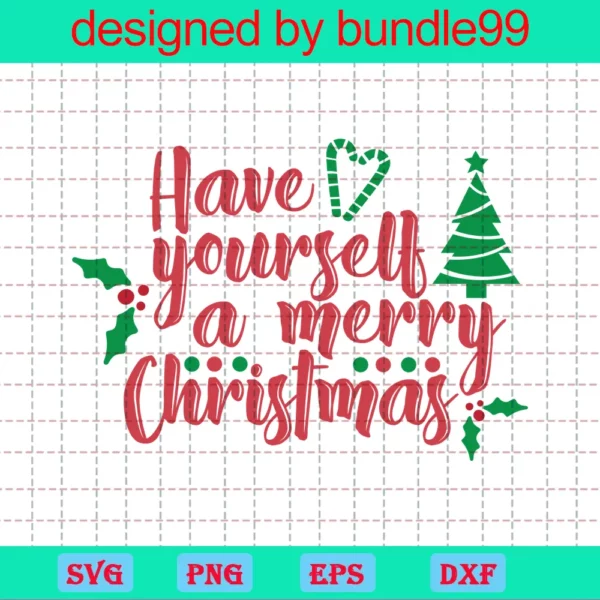 Have Yourself A Merry Christmas Svg, Christmas Tree Svg, Merry Christmas Svg, Holiday Sign Svg, Digital Cut File, Winter Svg, Hand Lettered