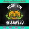 High On Hellaweed, Smoking Pumpkin, Cannabis Pumpkin, Weed Halloween