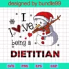 I Love Being A Dietitian, Snow, Merry Christmas, Happy Holidays