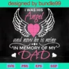 I Was His Angel And Now He Is Mine In Memory Of Mine Svg, Fathers Day Svg, Fathers Svg, Dad Svg, Dad Wings Svg, Dad Angel Svg, Angel Wings Svg, Happy Fathers Day, Dad Life Svg, Father Lovers