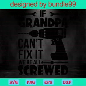 If Grandpa Can Not Fix It We Are All Screwed, Life Style Invert
