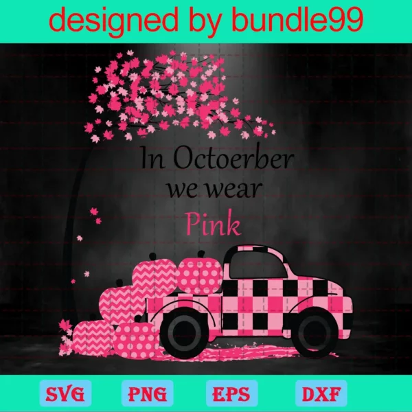 In October We Wear Pink Breast Cancer Awareness Invert
