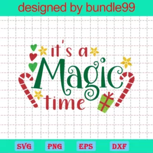 It'S A Magic Time Svg, Candy Cane Svg, Merry Christmas Svg