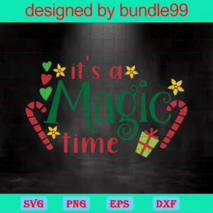 It'S A Magic Time Svg, Candy Cane Svg, Merry Christmas Svg Invert