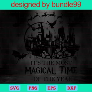It'S The Most Magical Time Of The Year Svg, Harry Potter Svg, Wizard Svg, Hogwart Svg, Horror Svg, Harry Potter Vector, Harry Potter Movie, Harry Potter Clipart Invert