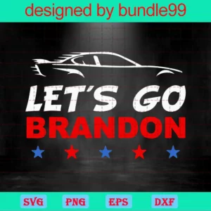 Let'S Go Brandon, Brandon Us Flag, Fjb, Joe Biden