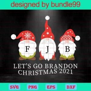 Let'S Go Brandon Christmas 2021, Gnome, Santa Claus
