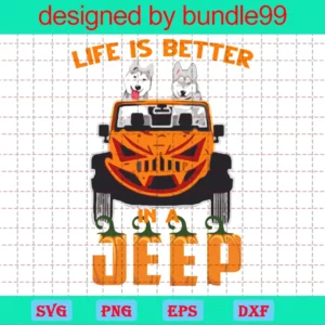 Life Is Better In A Jeep, Summer, Vacation, Handlettered