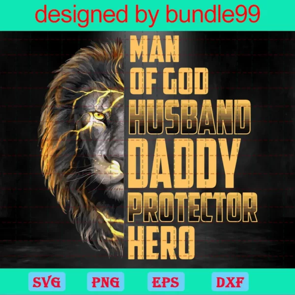 Man Of God Christian Husband Daddy Protector Hero Lion Face Perfect For Family Father’S Day Invert