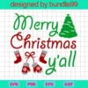 Merry Christmas Y'All Svg, Merry Christmas Saying Svg, Christmas Tree Svg, Christmas Shirt Svg, Christmas Svg Files, Merry Christmas Svg