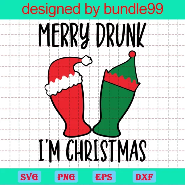 Merry Drunk I'M Christmas Svg, Christmas Drink Svg, Merry Christmas Saying Svg, Christmas Clip Art, Christmas Cut Files, Cricut