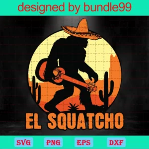 Mexican Sasquatch, El Squatcho Love, El Squatcho Gifts Invert