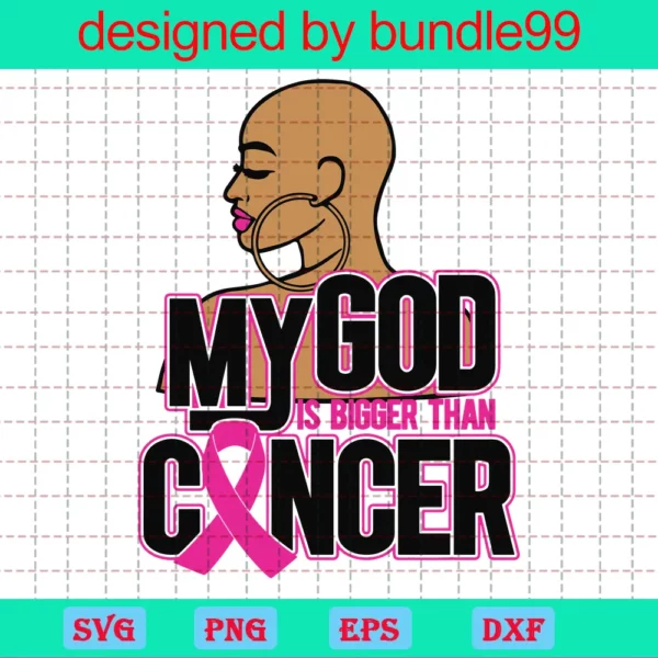 My God Is Bigger Than Cancer Svg, Pink Ribbon Cancer Svg, Breast Cancer Awareness Svg, Warrior Svg Cancer, Svg Cut Files Cricut, Silhouette