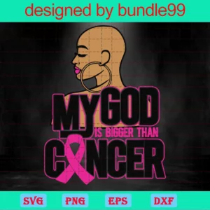 My God Is Bigger Than Cancer Svg, Pink Ribbon Cancer Svg, Breast Cancer Awareness Svg, Warrior Svg Cancer, Svg Cut Files Cricut, Silhouette Invert