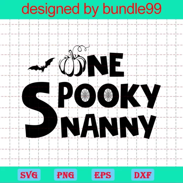 One Spooky Nanny Svg, Spooky Shirt Svg, Halloween Svg, Spooky Svg, Halloween Mom Svg, Shirt Svg, Spooky Season Svg, Fall Svg, Png, Dxf File
