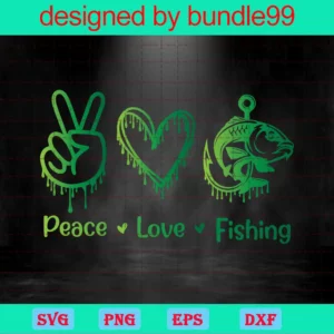 Peace Love Fishing, File For Cricut, For Silhouette, Cut File Invert