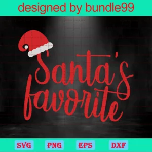 Santa'S Favorite Svg, Christmas Svg, Santas Hat Svg, Santas Favorite Shirt Design, Santa Claus Svg, Christmas Favorite Svg Invert