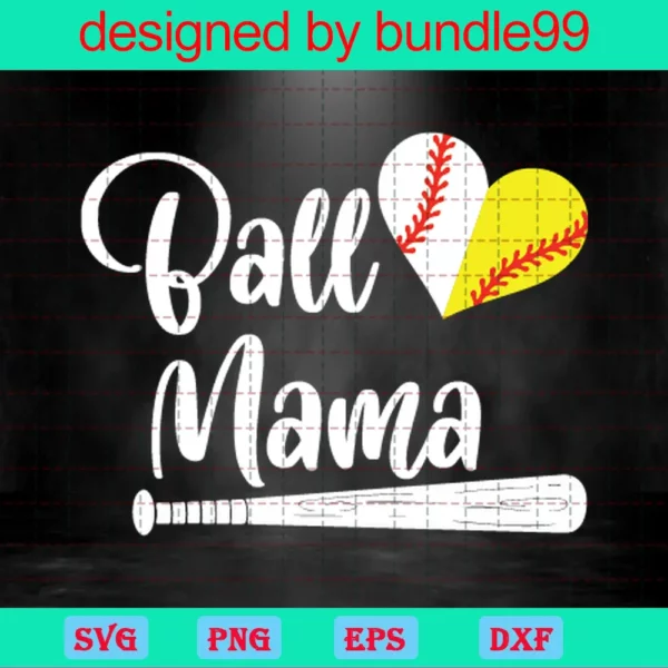 Softball And Baseball Mama Svg, Softball Family Svg, Mom Life Svg, Baseball Family Svg, Love Sport Svg