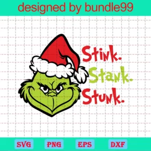 Stink Stank Stunk, Funny Christmas, Merry Grinchmas