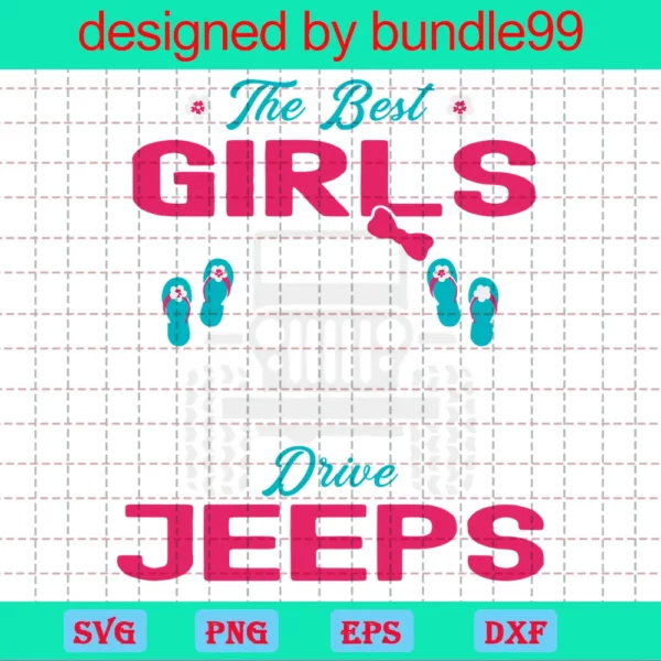 The Best Girls Drive Jeeps, Trending, Jeeps Lovers, Jeep Vector Invert