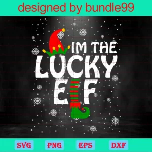 I Am The Lucky Elf, Elf Monogram, Santa, Elf Christmas