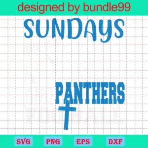 Sundays Are For Jesus And Panthers Football, Sport, Football Teams Invert