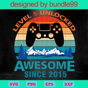 Retro Vintage Level 6 Unlocked Awesome Since 2014 Video Game File For Cricut & Sublimation Invert