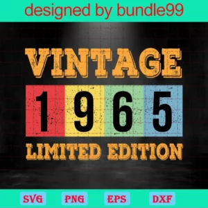 Vintage 1965 Limited Edition, Born In 1965, Customizing Birthday Party Invert
